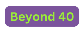 Beyond 40